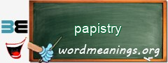 WordMeaning blackboard for papistry